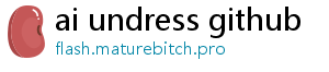 ai undress github